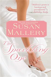 Book cover: The Sparkling One, by Susan Mallery (preview)