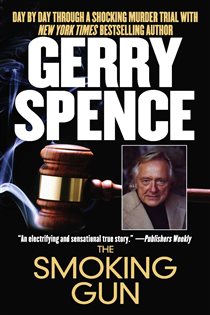 Book cover: The Smoking Gun, by Gerry Spence (preview)