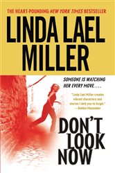 Book cover: Don't Look Now, by Linda Lael Miller (preview)
