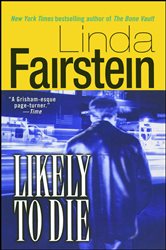 Book cover: Likely to Die, by Linda Fairstein (preview)