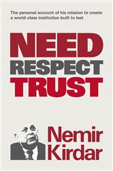 Need, Respect, Trust: The Memoir of a Vision