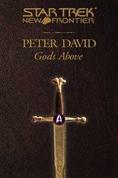 Book cover: Star Trek: New Frontier: Gods Above, by Peter David (preview)