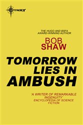 Tomorrow Lies in Ambush