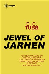 Jewel of Jarhen: Cap Kennedy Book 5