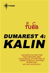 Kalin: The Dumarest Saga Book 4