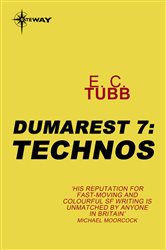Technos: The Dumarest Saga Book 7