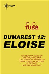 Eloise: The Dumarest Saga Book 12
