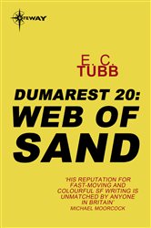 Web of Sand: The Dumarest Saga Book 20