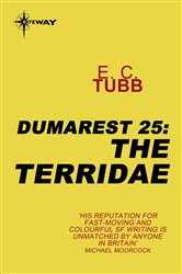 The Terridae: The Dumarest Saga Book 25