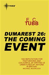 The Coming Event: The Dumarest Saga Book 26