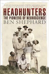 Book cover: Headhunters, by Ben Shephard (preview)