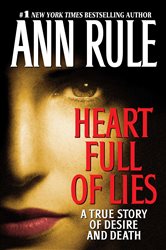 Book cover: Heart Full of Lies, by Ann Rule (preview)