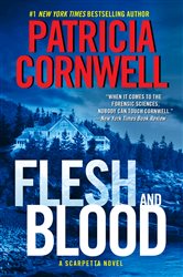 Book cover: Flesh and Blood (Book 22 of Kay Scarpetta Series) by Patricia Cornwell (preview)