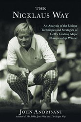 Book cover: The Nicklaus Way, by John Andrisani (preview)