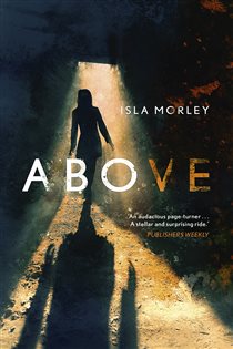Book cover: Above, by Isla Morley (preview)
