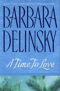 Book cover: Time to Love, A, by Barbara Delinsky (preview)