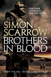 Book cover: Brothers in Blood (Eagles of the Empire 13) (Book 13 of Eagles of the Empire) by Simon Scarrow (preview)