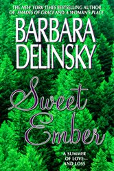 Book cover: Sweet Ember, by Barbara Delinsky (preview)