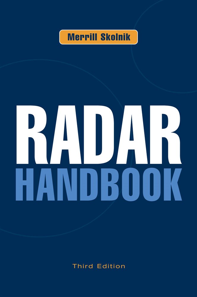 Radar Handbook, Third Edition (3rd ed.)