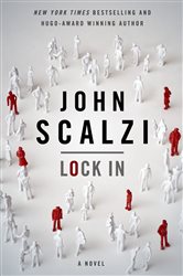 Book cover: Lock In (Book 1 of The Lock In Series) by John Scalzi (preview)