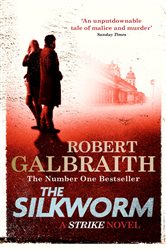 Book cover: The Silkworm (Book 2 of Strike) by Robert Galbraith (preview)