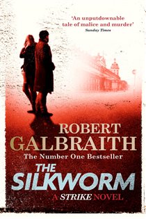 Book cover: The Silkworm (Book 2 of Strike) by Robert Galbraith (preview)