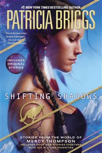 Book cover: Shifting Shadows, by Patricia Briggs (preview)