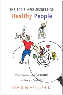 Book cover: 100 Simple Secrets of Healthy People, by Niven, David, PhD (preview)