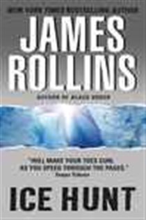 Book cover: Ice Hunt, by James Rollins (preview)