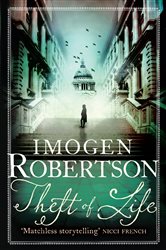 Book cover: Theft of Life, by Imogen Robertson (preview)