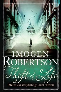 Book cover: Theft of Life, by Imogen Robertson (preview)