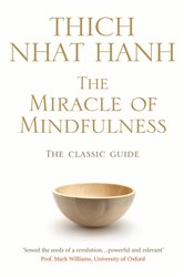 Book cover: The Miracle Of Mindfulness, by Thich Nhat Hanh (preview)