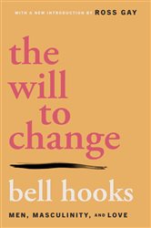 Book cover: The Will to Change, by bell hooks (preview)