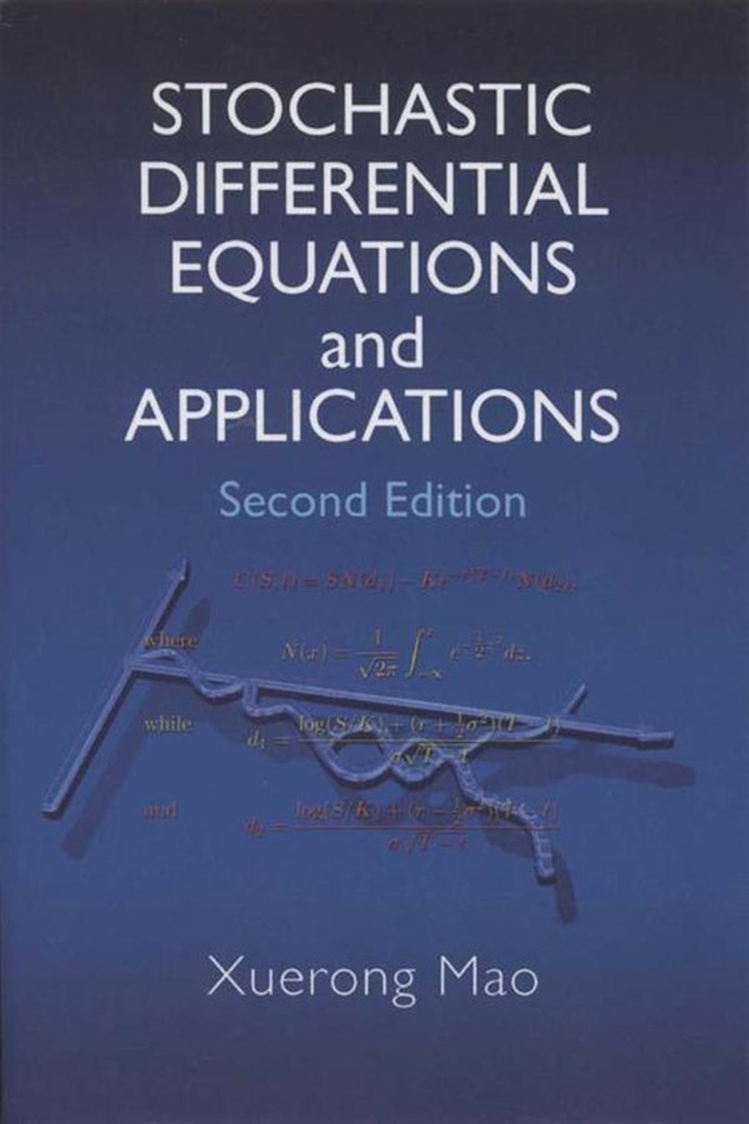 Stochastic Differential Equations and Applications (2nd ed.)