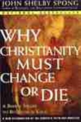 Book cover: Why Christianity Must Change or Die, by John Shelby Spong (preview)
