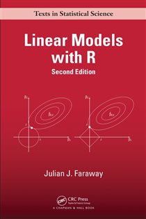 Book cover: Linear Models with R, by Julian J. Faraway (preview)