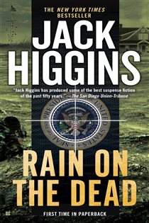 Book cover: Rain on the Dead (Book 21 of Sean Dillon) by Jack Higgins (preview)