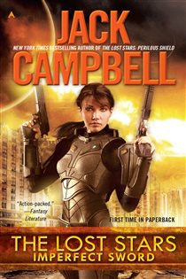 Book cover: The Lost Stars: Imperfect Sword (Book 3 of The Lost Stars) by Jack Campbell (preview)