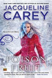 Book cover: Poison Fruit (Book 3 of Agent of Hel) by Jacqueline Carey (preview)