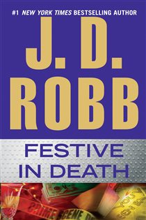 Book cover: Festive in Death (Book 39 of In Death) by J. D. Robb (preview)