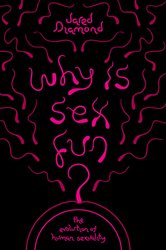 Book cover: Why Is Sex Fun?, by Jared Diamond (preview)