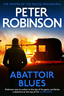 Book cover: Abattoir Blues (Book 22 of DCI Banks) by Peter Robinson (preview)