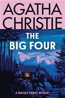 Book cover: The Big Four (Book 5 of Hercule Poirot Mysteries) by Agatha Christie (preview)