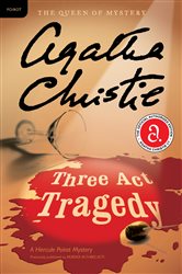 Book cover: Three Act Tragedy (Book 10 of Hercule Poirot Mysteries) by Agatha Christie (preview)