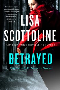 Book cover: Betrayed (Book 2 of A Rosato & DiNunzio Novel) by Lisa Scottoline (preview)