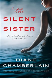 Book cover: The Silent Sister, by Diane Chamberlain (preview)
