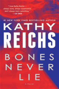 Book cover: Bones Never Lie (with bonus novella Swamp Bones) (Book 17 of Temperance Brennan) by Kathy Reichs (preview)