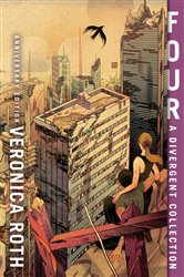 Book cover: Four: A Divergent Collection, by Veronica Roth (preview)
