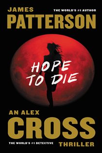 Book cover: Hope to Die (Book 20 of Alex Cross) by James Patterson (preview)