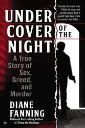 Book cover: Under Cover of the Night, by Diane Fanning (preview)